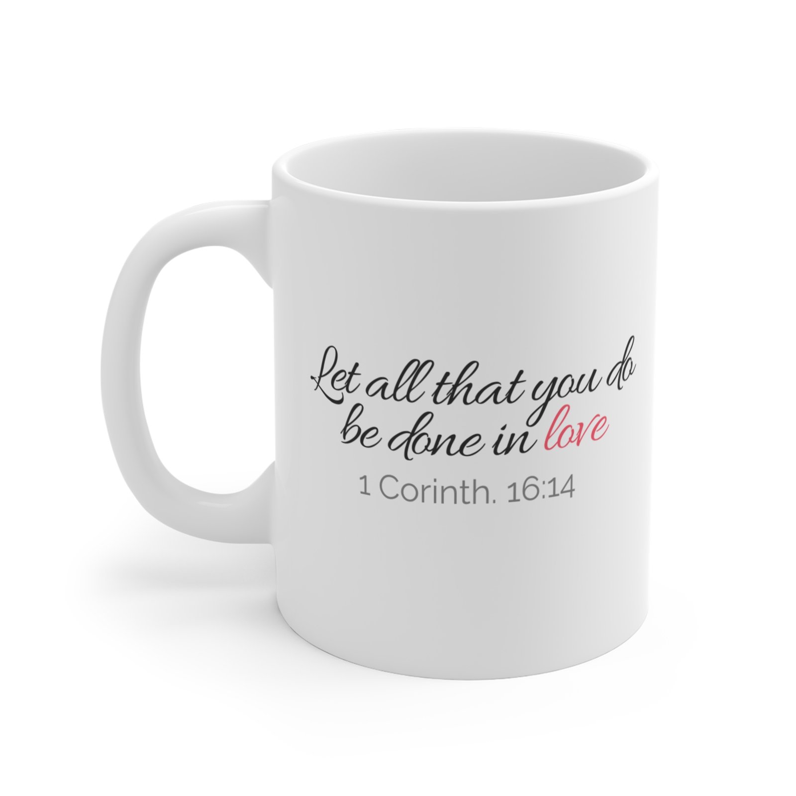 let all you do be done in love 1 corinth 16:14 let all you do be done in love 1 corinth 16:14